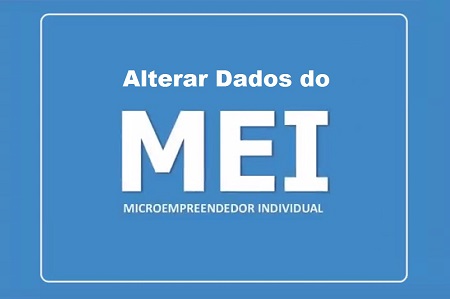 MEI: Entenda a Importância da Forma de Atuação e Como Alterá-la