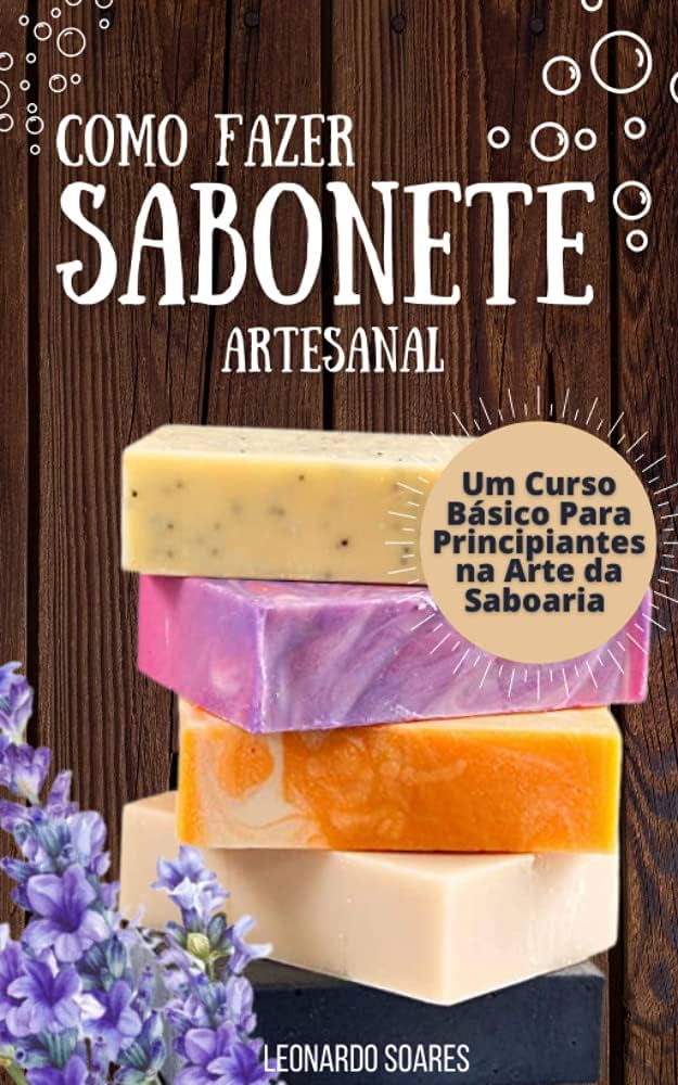 Guia Completo de Óleos Vegetais para Saboaria Artesanal