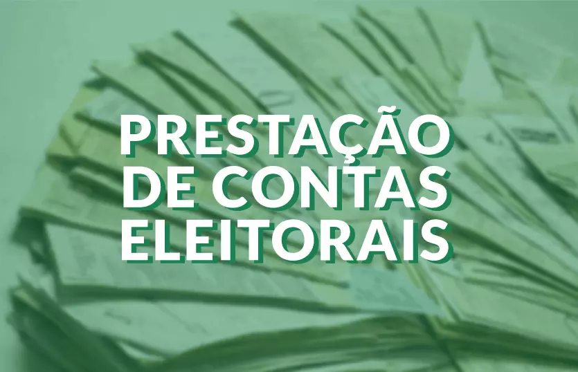 como funciona a prestação de contas de campanha