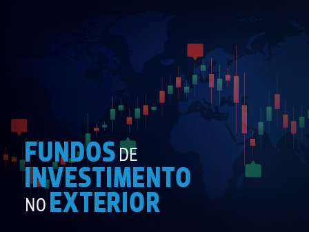 como investir em fundos de investimento no exterior