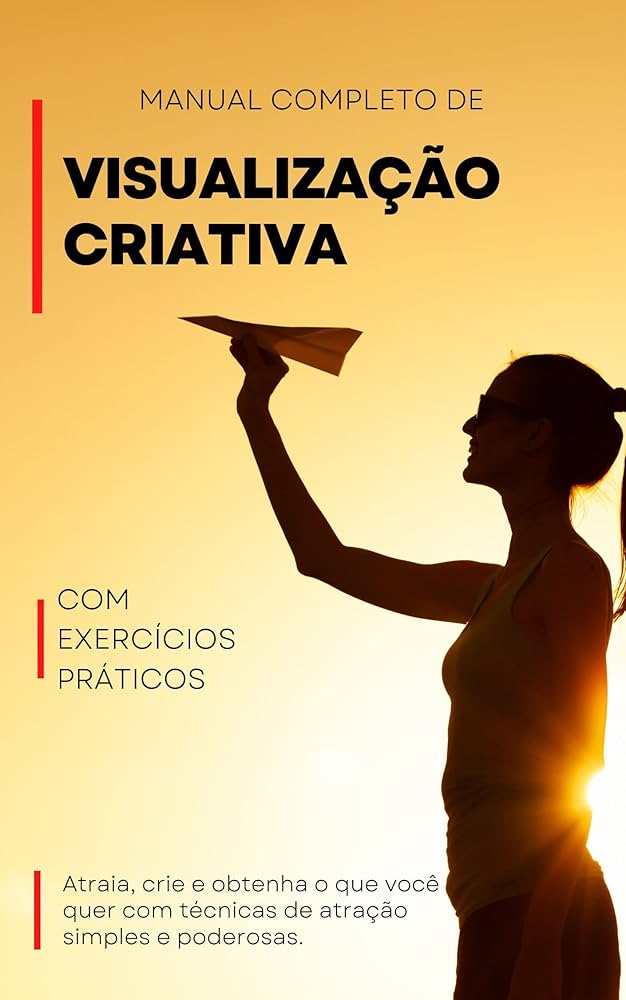 como usar a técnica de visualização criativa