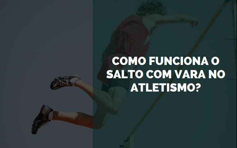 dicas para iniciantes no salto com vara