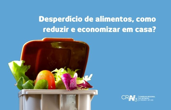 dicas para reduzir desperdício de comida e economizar