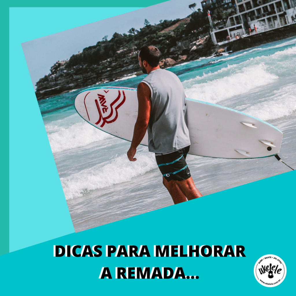 dicas para remar no surf sem cansar