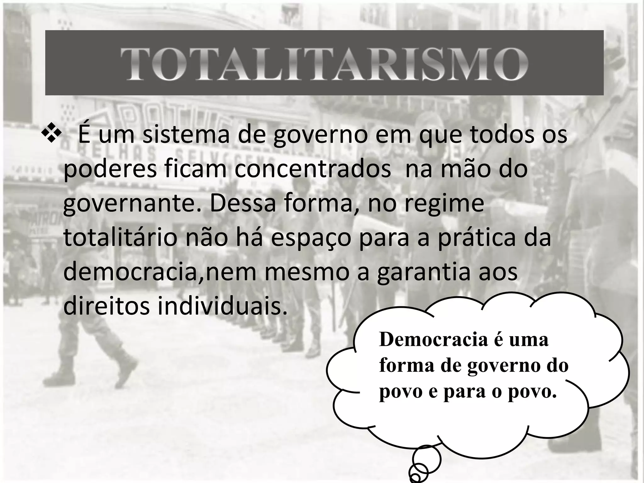 O Papel da Ideologia nos Regimes Totalitários