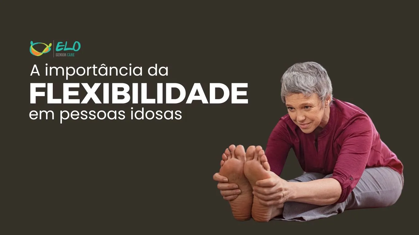 importância da flexibilidade na terceira idade