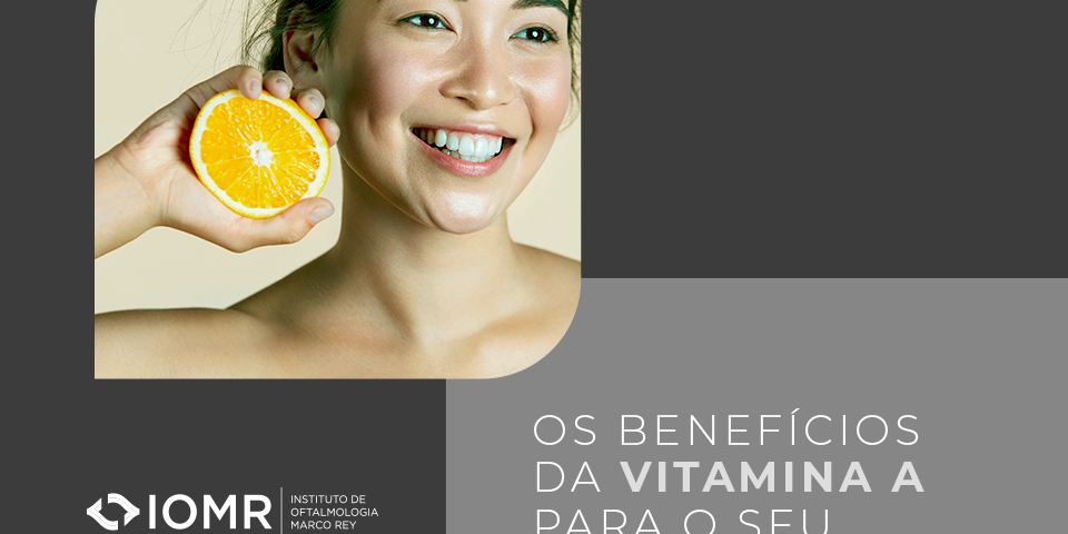 Como a Vitamina A previne a cegueira noturna