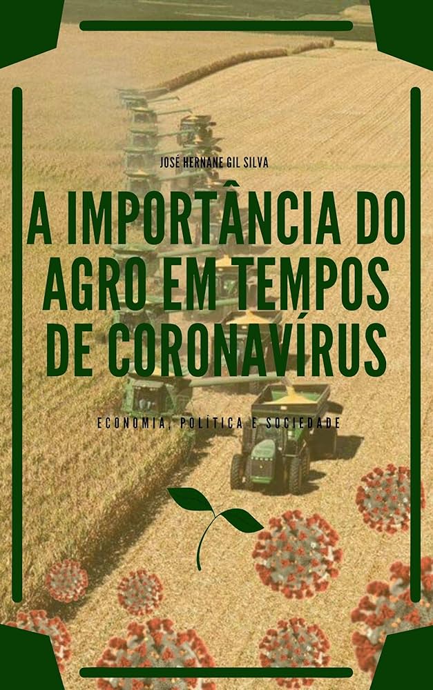 Impacto do Agronegócio na Economia Brasileira: Uma Análise Profunda