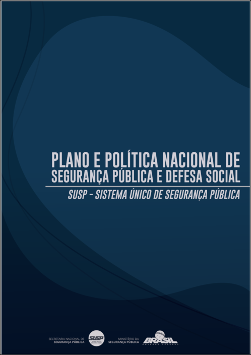 Como a Lei 13.675/2018 moldou a segurança pública brasileira
