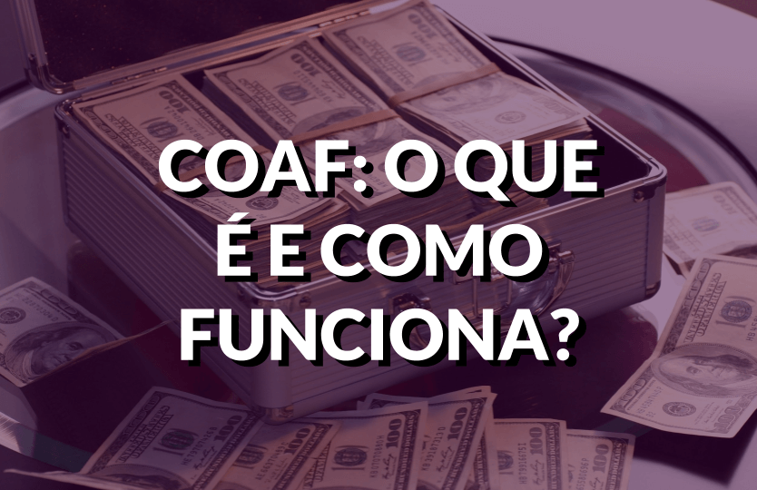 O que são Relatórios de Inteligência Financeira (RIF)