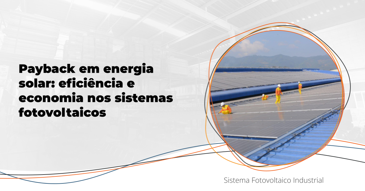 Guia completo sobre a eficiência dos painéis solares