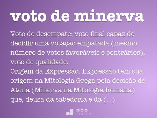 o que é o voto de minerva