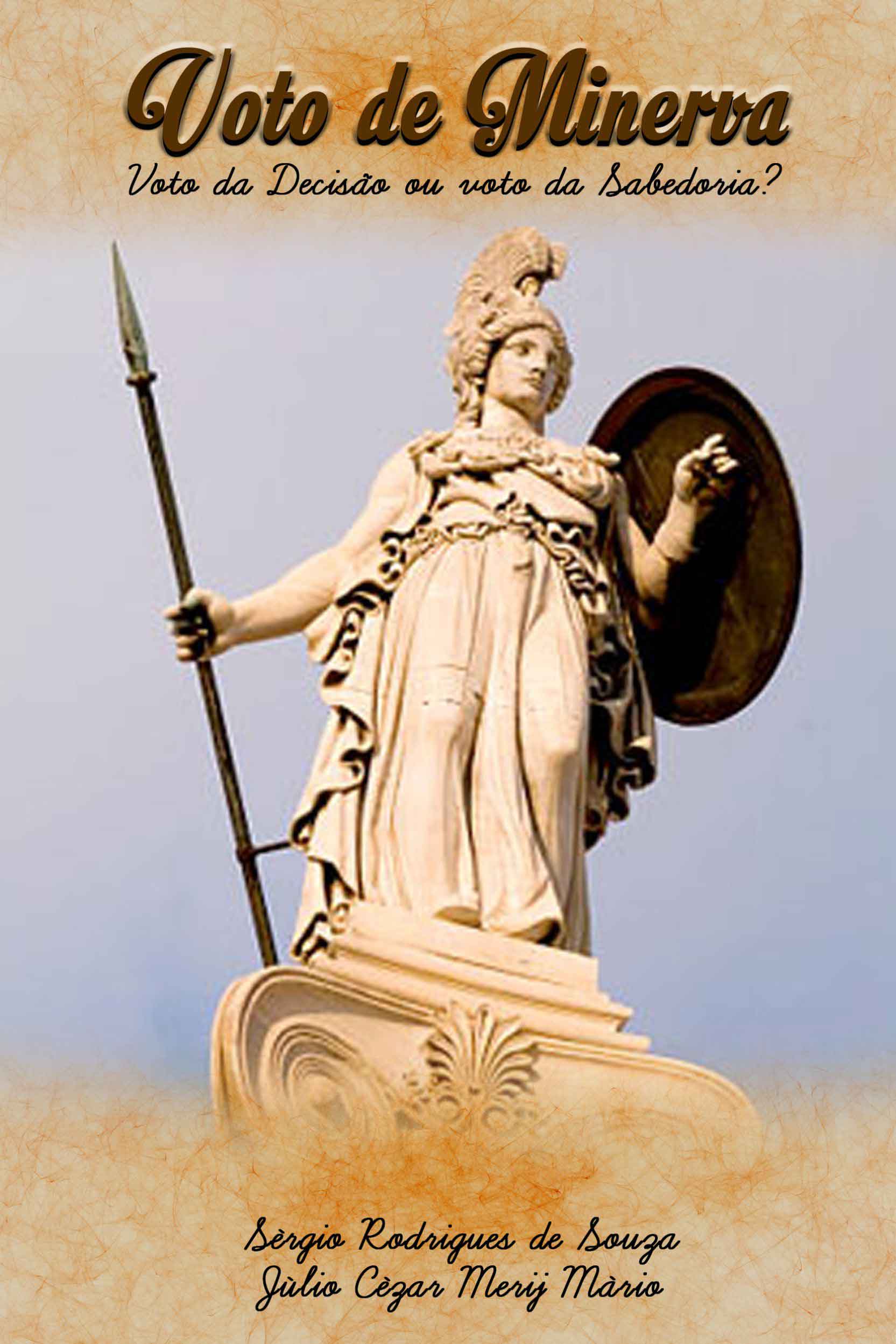 A mitologia por trás do voto de Minerva